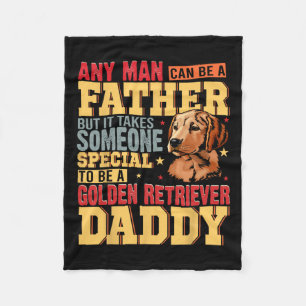 Special Golden Retriever Daddy Fathers Day Dog Lov Fleece Blanket