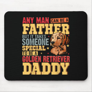 Special Golden Retriever Daddy Fathers Day Dog Lov Mouse Pad