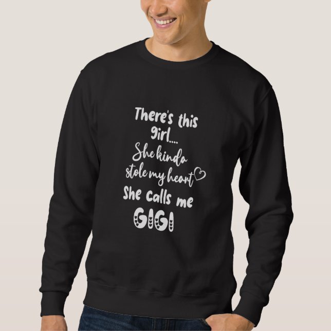 Special Grandma Grandmother This Girl Calls Me Gig Sweatshirt (Front)