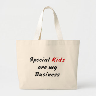 Special Kids Are My Business Teacher Bag