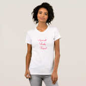 Special Lady Friend T-Shirt (Front Full)