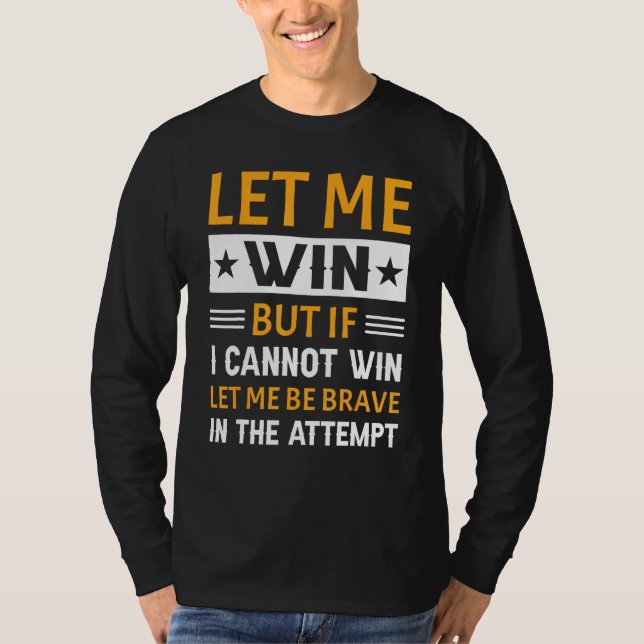 Special Olympics Let Me Win 1 T-Shirt (Front)
