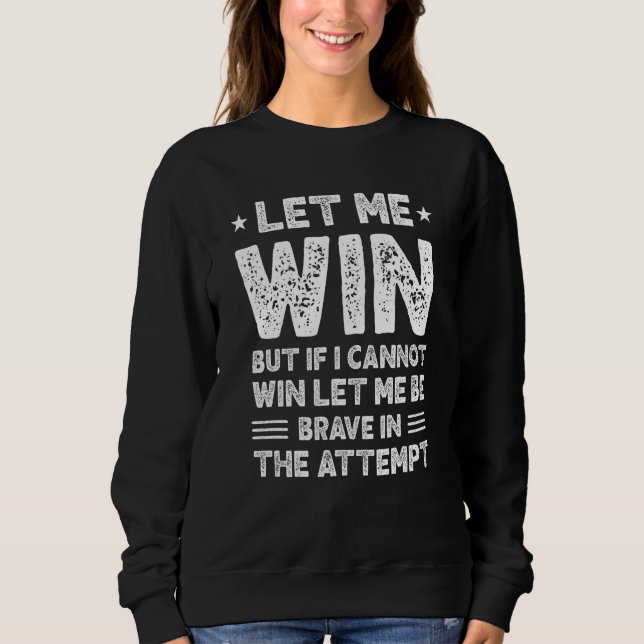 Special Olympics Let Me Win Sweatshirt (Front)