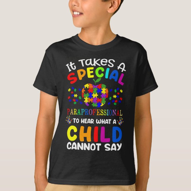 Special Paraprofessional Autism Awareness  T-Shirt (Front)