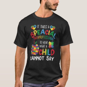 Special Paraprofessional Autism Awareness T-Shirt