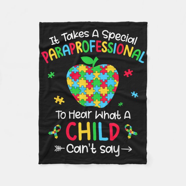 Special Paraprofessional Autism Awareness Teacher  Fleece Blanket (Front)