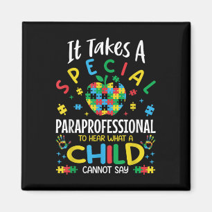 Special Paraprofessional Autism Awareness Teacher  Magnet