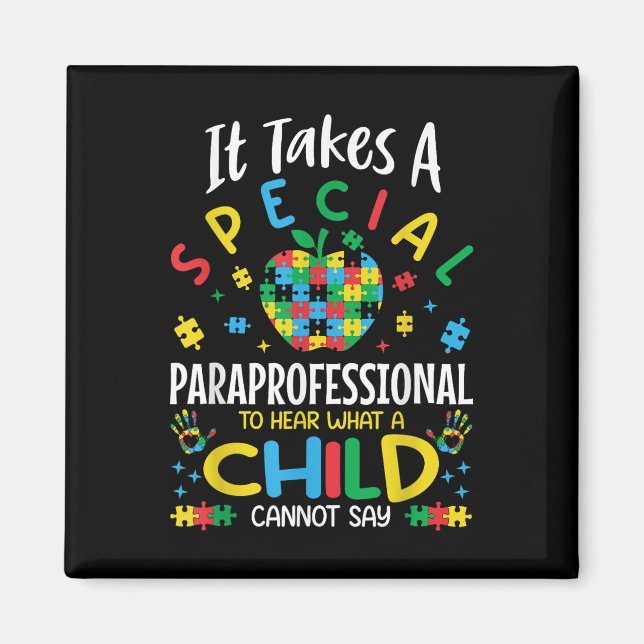 Special Paraprofessional Autism Awareness Teacher  Magnet (Front)