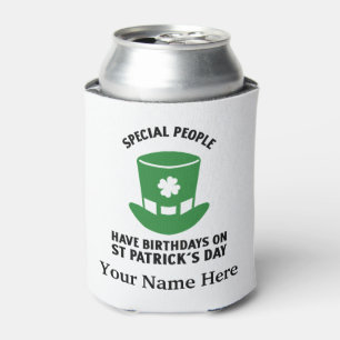 Special people have birthdays on St Patricks day Can Cooler