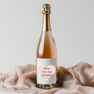 Special Personalised MUM You Are Amazing Gift Sparkling Wine Label