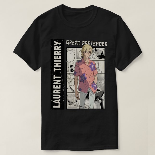 Special Present Laurent Thierry, Great Pretender A T-Shirt (Design Front)
