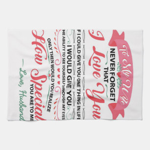Special Quotes To My Wife   Gift For Women   Tea Towel