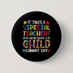 Special Teacher To Hear Child Autism Awareness Aut 6 Cm Round Badge