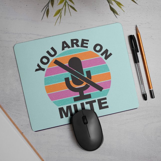Special Teleconference You Are On Mute Mouse Pad (These days, we've all seen hilarious examples of our work colleagues responding, while still on mute)