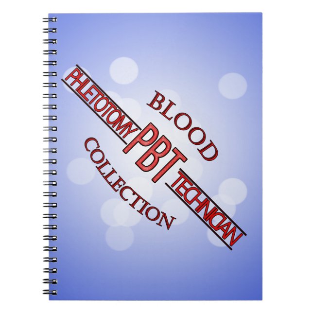 SPECIALIST PBT PHLEBOTOMY TECH BLOOD COLLECTION SPIRAL NOTEBOOK (Front)