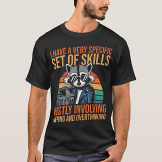 Specific Set Of Skills Napping Overthinking T-Shirt