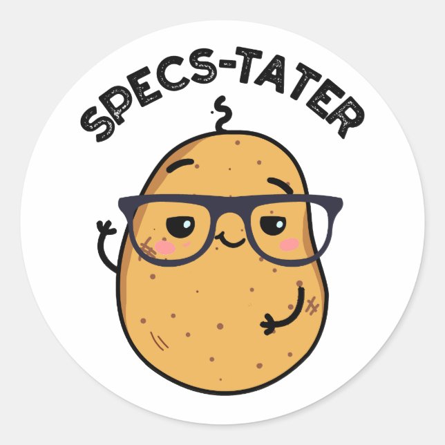 Specs-tater Funny Potato Spectacle Pun  Classic Round Sticker (Front)