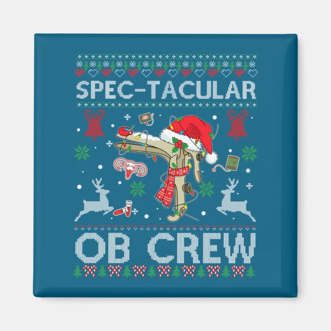 Spectacular Ob Crew Speculum Ugly Xmas Sweater Obg Magnet (Front)