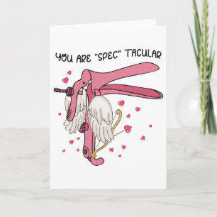 Speculum Nurse Valentine Obgyn You're Spectacular Card