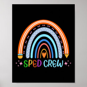 Sped Crew Rainbow Special Education Teacher Byck T Poster