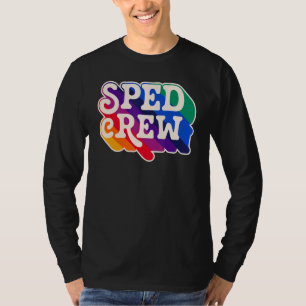 SPED Crew Special Education Teacher Speducator Ret T-Shirt
