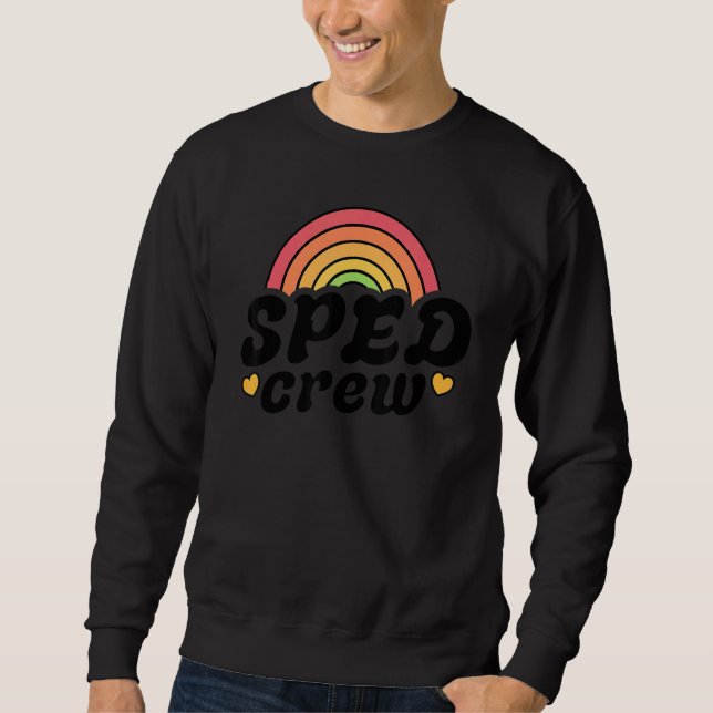 SPED Crew Special Education Teacher Speducator Wom Sweatshirt (Front)
