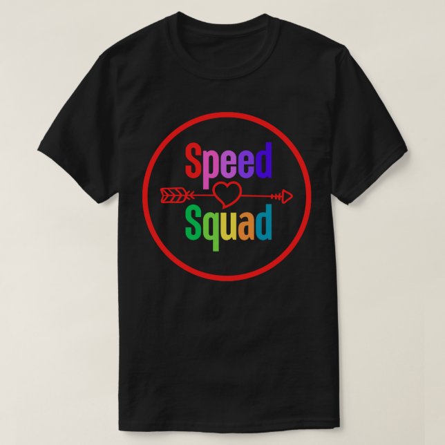 Sped Squad 7 T-Shirt (Design Front)