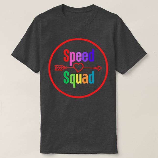 Sped Squad 7 T-Shirt (Design Front)