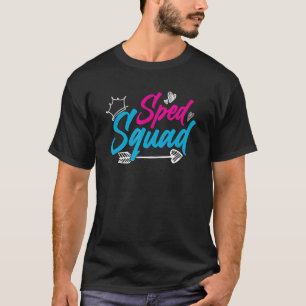 Sped Squad Awareness Special Education Teacher Cut T-Shirt