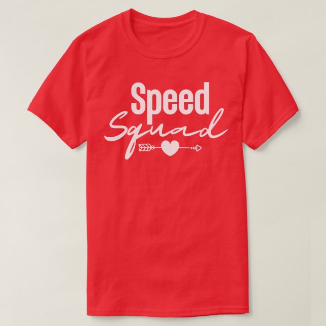 Sped Squad Funny T-Shirt (Design Front)