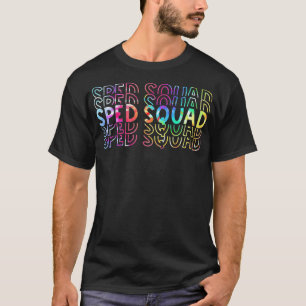 Sped Squad Special Ed Teacher Back To School 2021  T-Shirt