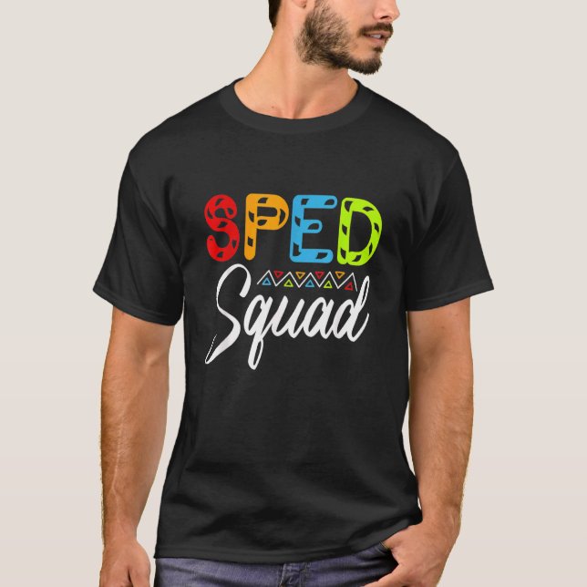 Sped Squad Special Education Apparel 2022 T-Shirt (Front)