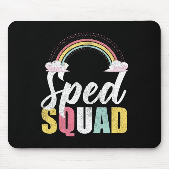 Sped Squad Sped Teacher Rainbow Special Education  Mouse Pad (Front)