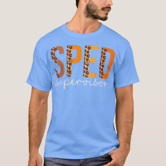 Sped Supervisor leopard Squad Cute Fall Autumn Tha T-Shirt