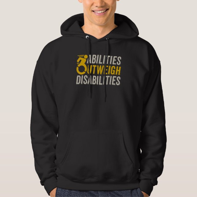 SPED Teacher Abilities Outweigh Disabilities Motiv Hoodie (Front)
