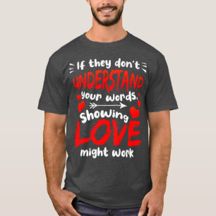 SPED Teacher If They Dont Understand Your Words Sh T-Shirt