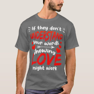 SPED Teacher If They Dont Understand Your Words Sh T-Shirt
