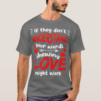 SPED Teacher If They Dont Understand Your Words Sh T-Shirt