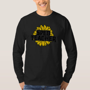 SPED Teacher Special Education Sunflower Floral In T-Shirt