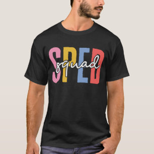 SPED Teacher Sped Squad Special Education T-Shirt