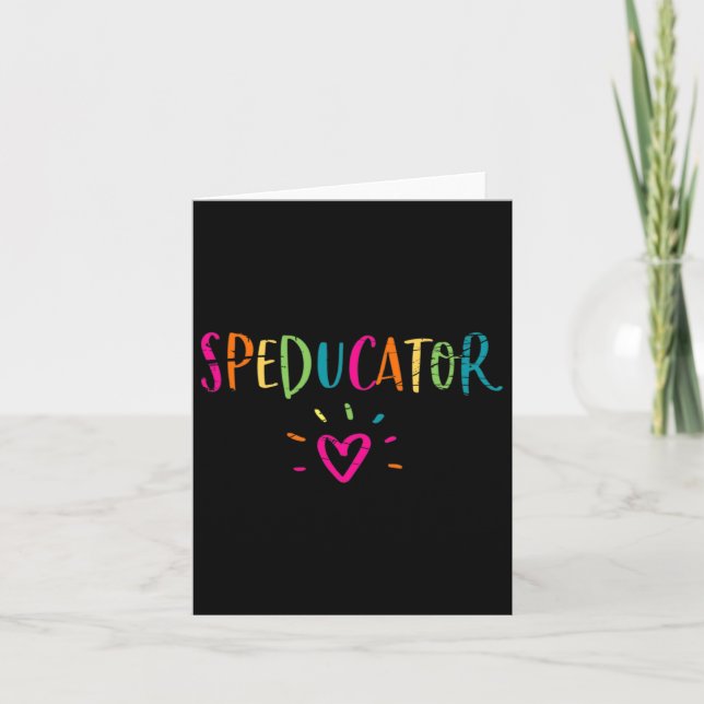 Sped Teacher - Speducator Heart  Card (Front)