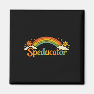 Speducator Quote Funny Special Education Teacher R Magnet