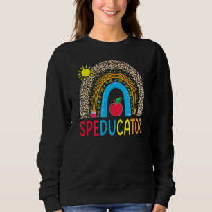 Speducator Special Education Teacher Sped Ed Rainb Sweatshirt