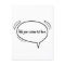 Speech Bubble - add your own text!