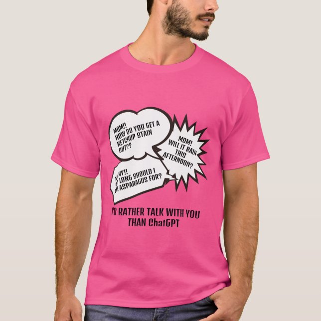 Speech Bubble | Mother's Day message  T-Shirt (Front)