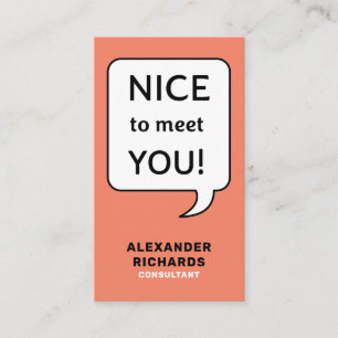 Speech Bubble Nice To Meet You Modern Business Card