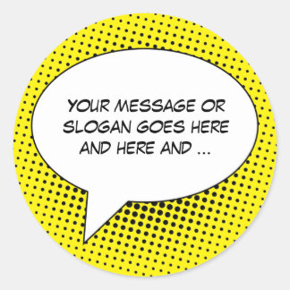 Speech Bubble Your Message Template Classic Round Sticker
