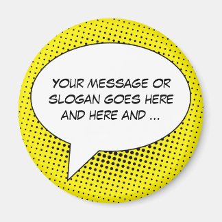 Speech Bubble Your Message Template Magnet