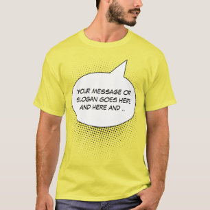 Speech Bubble Your Statement Template T-Shirt