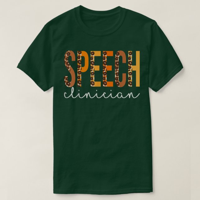 Speech Clinician leopard Squad Cute Fall Autumn Th T-Shirt (Design Front)